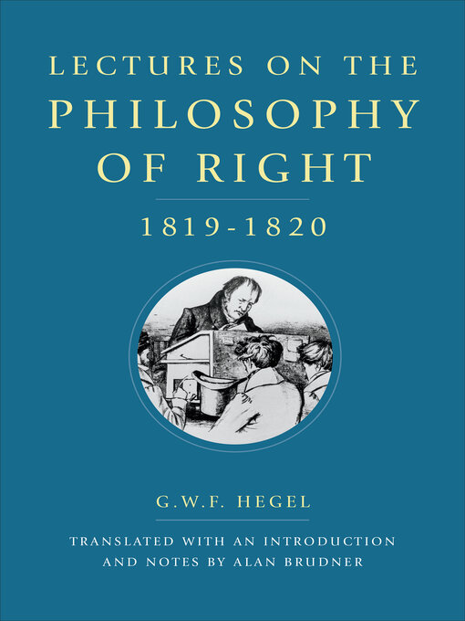 Title details for Lectures on the Philosophy of Right, 1819–1820 by G.W.F. Hegel - Available